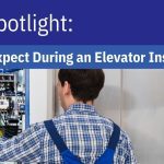 blue and white graphic "What to Expect During an Elevator Installation"