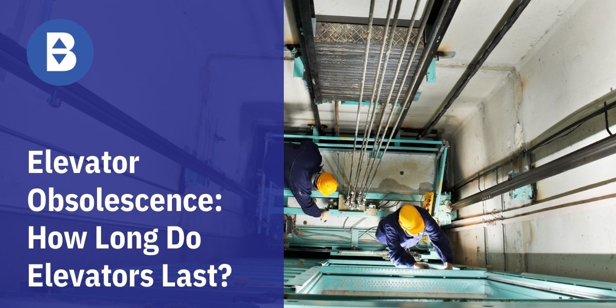 Elevator Obsolescence: How Long Do Elevators Last?  Title