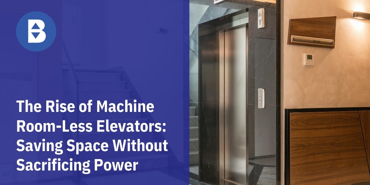 The Rise of Machine Room-Less Elevators – Saving Space Without Sacrificing Power Title